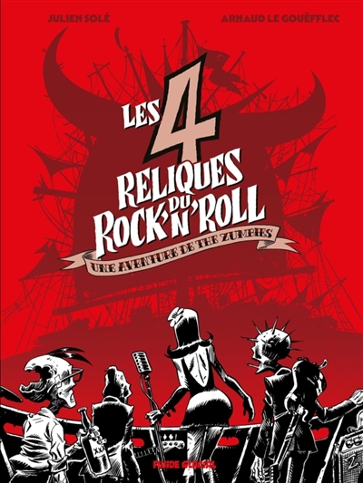 Les 4 reliques du rock'n'roll : une aventure de The Zumbies