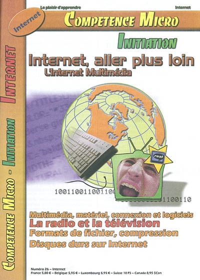 Compétence Micro-Initiation, n° 26. Internet, aller plus loin : l'internet multimédia