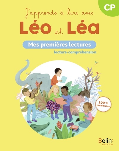 j'apprends à lire avec léo et léa, cp : mes premières lectures : lecture-compréhension