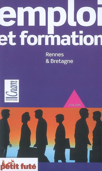 Emploi et formation : Rennes & Bretagne, 2008-2009