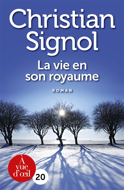 La vie en son royaume