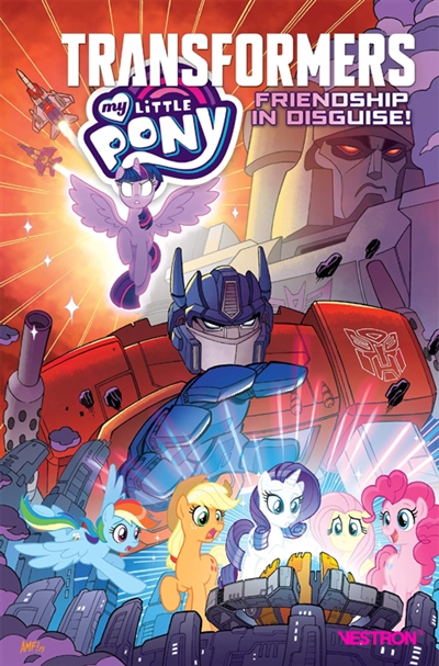 Transformers-My little pony : friendship in disguise !