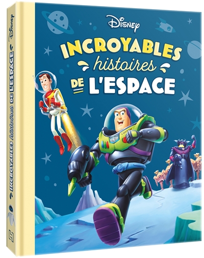 Incroyables histoires de l'espace