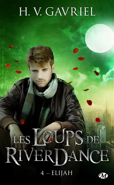 Les loups de Riverdance. Vol. 4. Elijah
