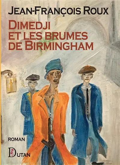 Dimedji et les brumes de Birmingham