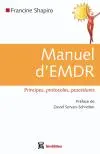 Manuel d'EMDR : principes, protocoles, procédures