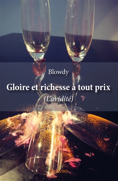 Gloire et richesse à tout...