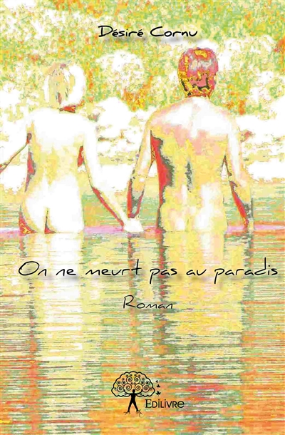 On ne meurt pas au paradis...