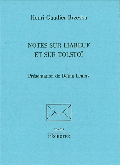 Notes sur Liabeuf et sur Tolstoï