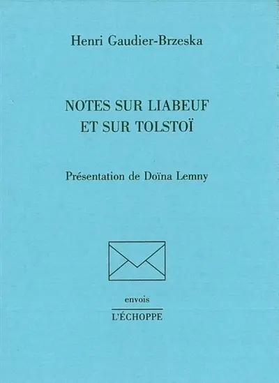 Notes sur Liabeuf et sur Tolstoï