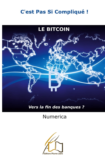 Le bitcoin : Vers la fin...