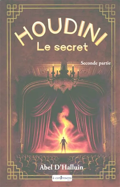 Houdini : le secret. Vol. 2