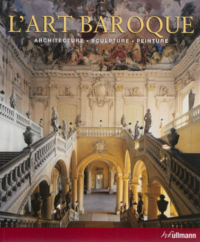 L'art baroque : architecture, sculpture, peinture