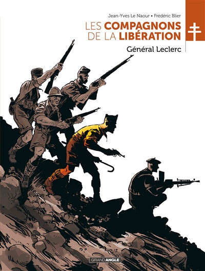Les compagnons de la Libération. Général Leclerc