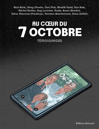 Au coeur du 7 octobre :...