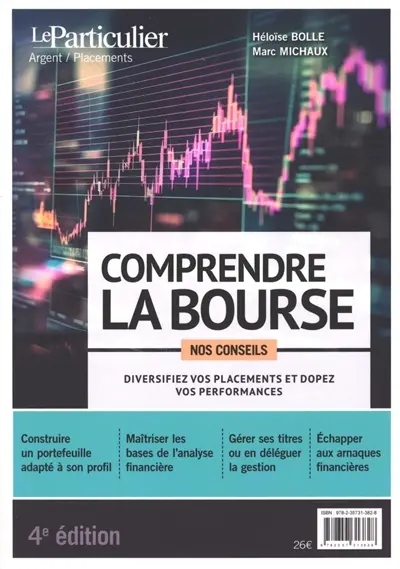 Comprendre la bourse : diversifiez vos placements et dopez vos performances : nos conseils Comprendre la bourse : diversifiez vos placements et dopez vos performances : nos conseils