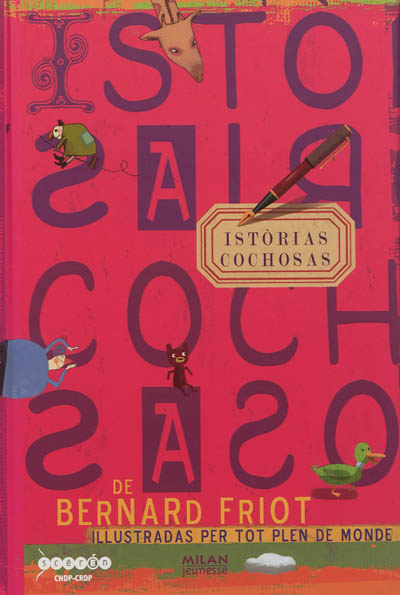 Istorias cochosas : illustradas per tot plen de monde