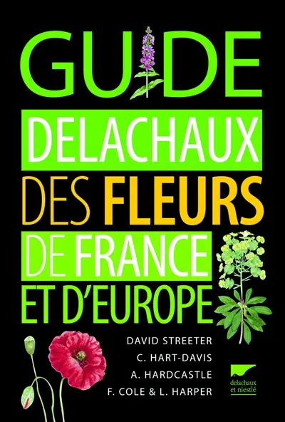 Guide Delachaux des fleurs de France et d'Europe