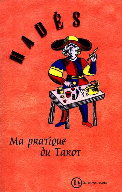 Ma pratique du tarot