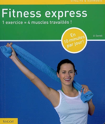 Fitness express : 1 exercice, 4 muscles travaillés !