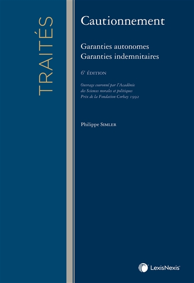 Cautionnement : garanties autonomes, garanties indemnitaires