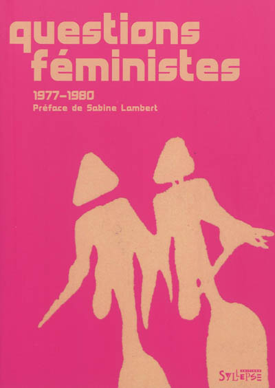 Questions féministes : 1977-1980
