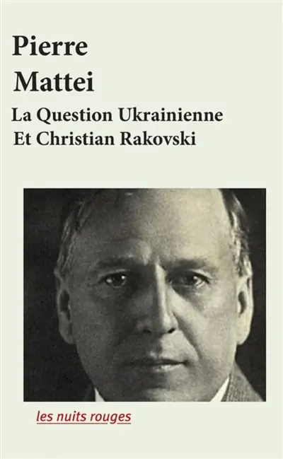 La question ukrainienne et Christian Rakovski