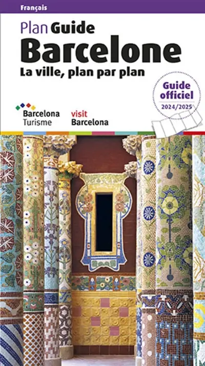 Barcelone, la ville, plan par plan : plan guide : guide officiel 2024-2025