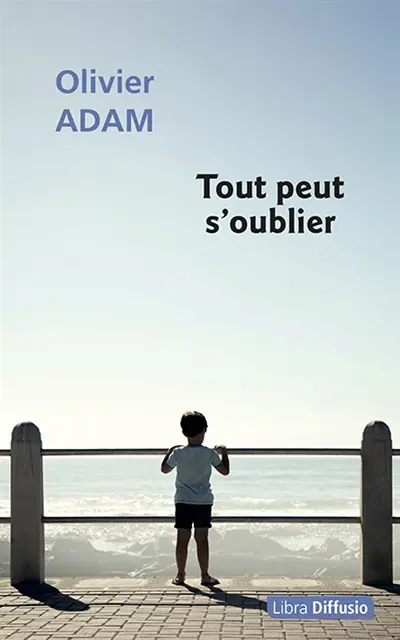 Tout peut s'oublier