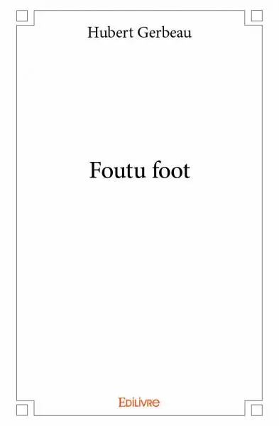 Foutu foot