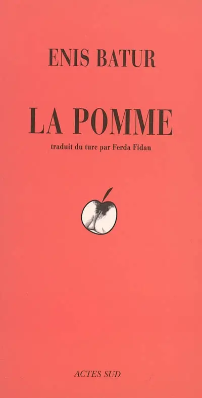 La pomme : une tentative de roman sur les techniques de tissage. Il était une fois Guillaume Tell : histoire prétendument apocryphe