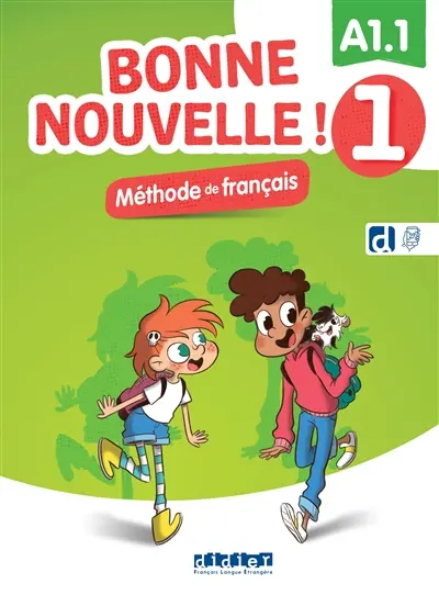 Bonne nouvelle ! méthode de français 1 : A1.1