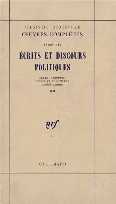 Oeuvres complètes. Vol. 3-2. Ecrits et discours politiques
