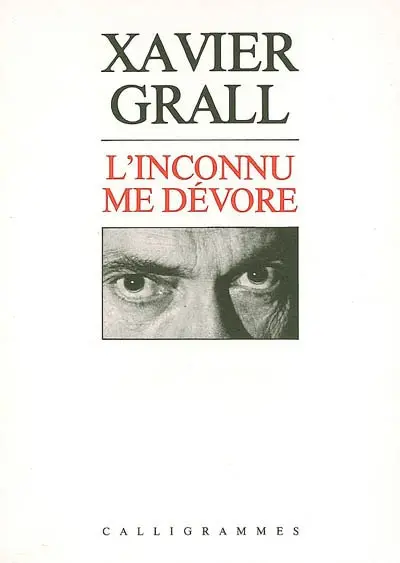 L'inconnu me dévore