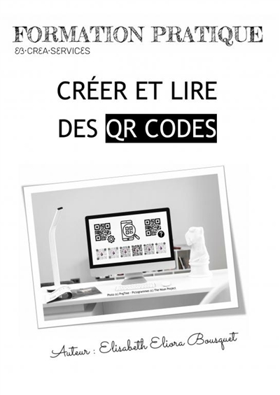 CREER ET LIRE DES QR CODES