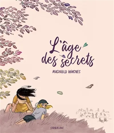 L'âge des secrets