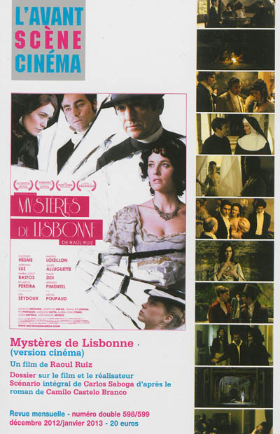Avant-scène cinéma (L'), n° 598-599. Mystères de Lisbonne (version cinéma) : un film de Raoul Ruiz