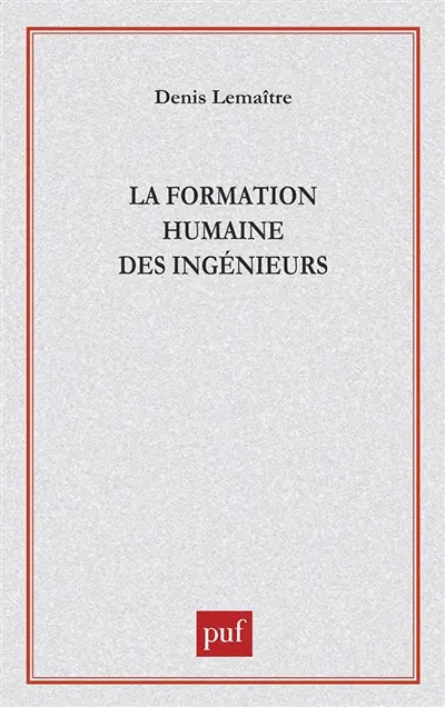La formation humaine des ingénieurs