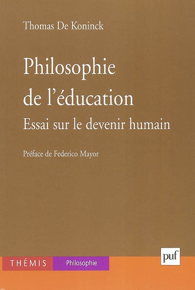 Philosophie de l'éducation : essai sur le devenir humain