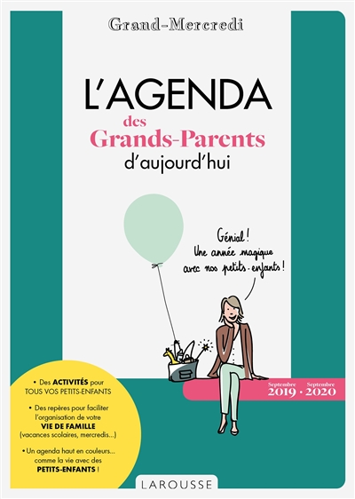 L'agenda des grands-parents d'aujourd'hui : septembre 2019-septembre 2020