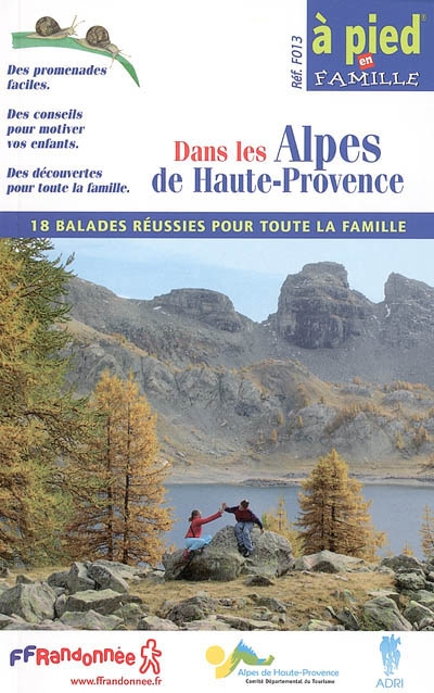 18 balades dans les Alpes de Haute-Provence