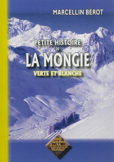 Petite histoire de La Mongie