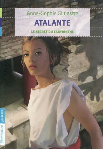 Atalante. Vol. 3. Le secret du labyrinthe