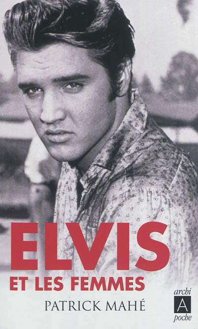 Elvis et les femmes