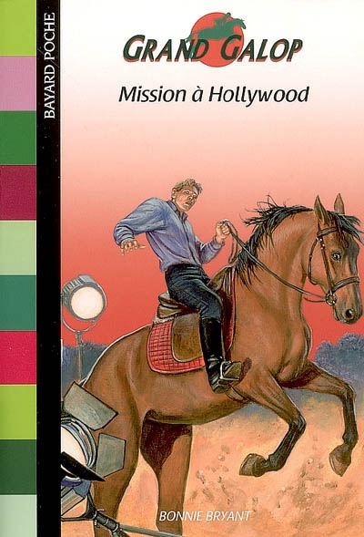 Grand Galop. Mission à Hollywood