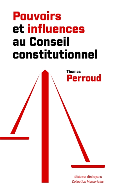 Pouvoirs et influences au Conseil constitutionnel