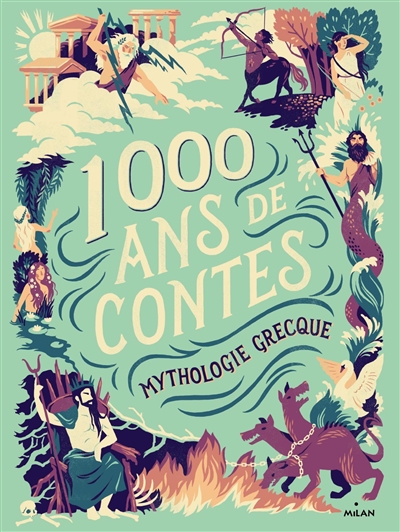 1.000 ans de contes : mythologie grecque