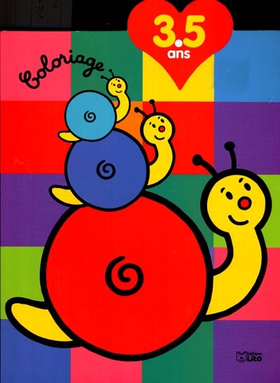 Mon petit coeur à moi ! : coloriage 3-5 ans