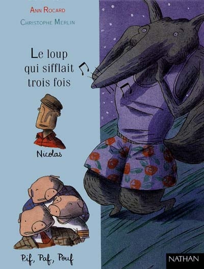 Nathan première lune : Le loup qui sifflait trois fois