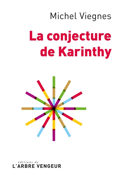 La conjecture de Karinthy